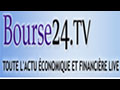 Bourse 24 TV