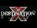 Destination X 2011