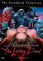 A Virgin Among the Living Dead