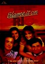Blame It on Rio