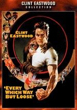 Every Which Way But Loose