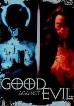 Good Against Evil
