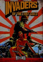 Invaders of the Lost Gold
