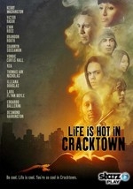Life Is Hot in Cracktown
