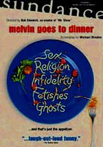 Melvin Goes to Dinner
