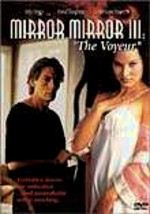 Mirror, Mirror III: The Voyeur ...