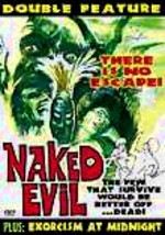 Naked Evil / Exorcism at Midnight