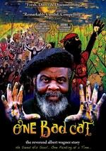 One Bad Cat: The Reverend Albert Wagner Story