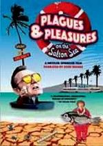 Plagues & Pleasures on the Salton Sea