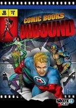 Starz Inside: Comic Books Unbound