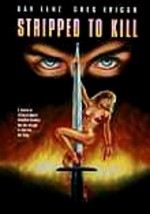 Stripped to Kill