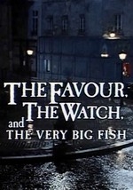 The Favor, the Watch and the Very Big Fish