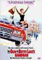 The Gun in Betty Lou's Handbag