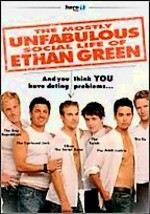 The Mostly Unfabulous Social Life of Ethan Green