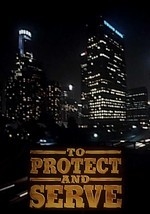 To Protect and Serve