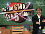 Are You Smarter Than a 5th Grader?